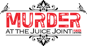 About, Murder At The Juice Joint